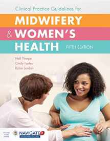 9781284070217-1284070212-Clinical Practice Guidelines for Midwifery & Women's Health
