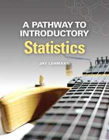 9780134107172-0134107179-A Pathway to Introductory Statistics (Pathways Model for Math)