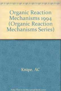 9780471959342-0471959340-Organic Reaction Mechanisms: An Annual Survey of Literature, 1994