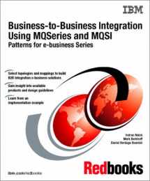 9780738418575-0738418579-Business-To-Business Integration Using Mqseries and Mqsi, Patterns for E-Business Series