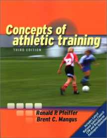 9780763714598-0763714593-Concepts of Athletic Training