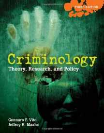 9780763766658-0763766658-Criminology: Theory, Research, And Policy