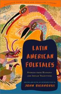 9780375420665-0375420665-Latin American Folktales: Stories from Hispanic and Indian Traditions (Pantheon Fairy Tale & Folklore Library)