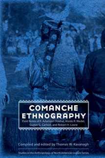 9780803227644-0803227647-Comanche Ethnography: Field Notes of E. Adamson Hoebel, Waldo R. Wedel, Gustav G. Carlson, and Robert H. Lowie (Studies in the Anthropology of North American Indians)