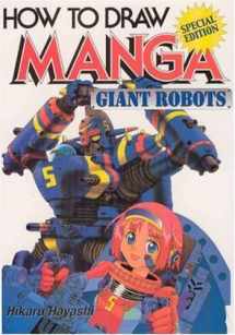 9784766112559-4766112555-How To Draw Manga Volume 12: Giant Robots