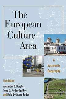 9781442223455-1442223456-The European Culture Area: A Systematic Geography (Changing Regions in a Global Context: New Perspectives in Regional Geography Series)