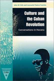 9780813020785-0813020786-Culture and the Cuban Revolution (Contemporary Cuba)