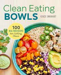 9781435167049-143516704X-Clean Eating Bowls: 100 Real Food Recipes for Eating Clean