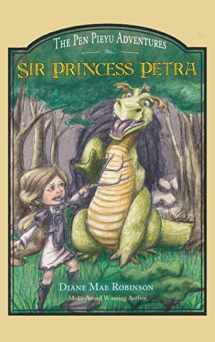 9781988714080-1988714087-Sir Princess Petra: The Pen Pieyu Adventures