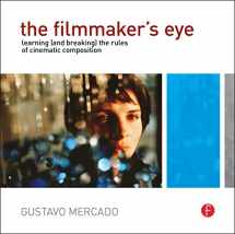 9780240812175-0240812174-The Filmmaker's Eye: Learning (and Breaking) the Rules of Cinematic Composition