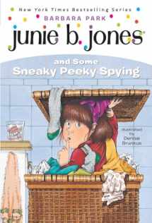 9780679851011-0679851011-Junie B. Jones and Some Sneaky Peeky Spying (Junie B. Jones, No. 4)
