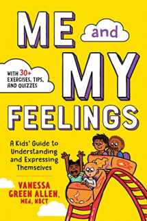 9781641524964-1641524960-Me and My Feelings: A Kids' Guide to Understanding and Expressing Themselves