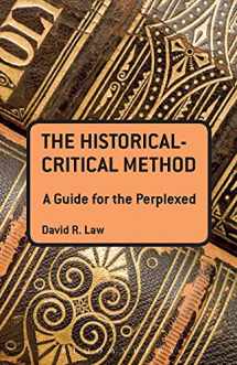 9780567400123-0567400123-The Historical-Critical Method: A Guide for the Perplexed (Guides for the Perplexed)