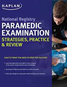 9781506212845-1506212840-National Registry Paramedic Examination Strategies, Practice & Review (Kaplan Test Prep)