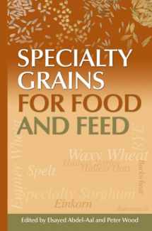 9781891127410-1891127411-Specialty Grains For Food And Feed