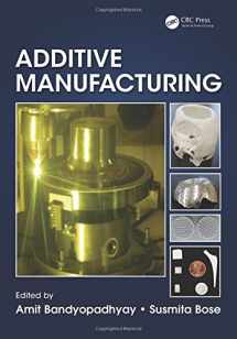 9781482223590-1482223597-Additive Manufacturing