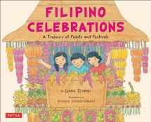 9780804838214-0804838216-Filipino Celebrations: A Treasury of Feasts and Festivals
