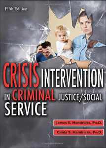 9780398087838-0398087830-Crisis Intervention in Criminal Justice/Social Service