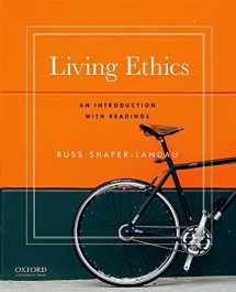 9780190272197-0190272198-Living Ethics: An Introduction with Readings