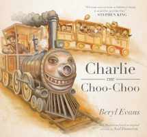 9781534401235-1534401237-Charlie the Choo-Choo: From the world of The Dark Tower