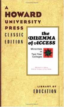9780882580791-0882580795-The Dilemma of Access: Minorities in Two Year Colleges