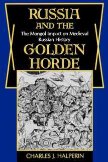 9780253204455-0253204453-Russia and the Golden Horde: The Mongol Impact on Medieval Russian History