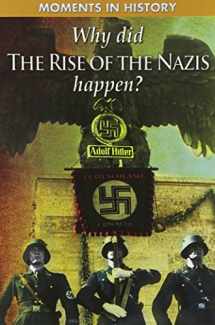 9781433941764-1433941767-Why Did The Rise of the Nazis Happen? (Moments in History)