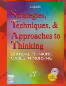 9781416025757-1416025758-Strategies, Techniques, and Approaches to Thinking: Critical Thinking Cases in Nursing