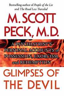 9781439167267-1439167265-Glimpses of the Devil: A Psychiatrist's Personal Accounts of Possession,