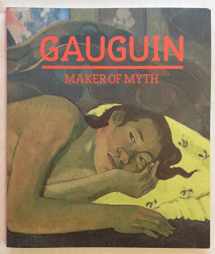 9781854378712-1854378716-Gauguin: Maker of Myth