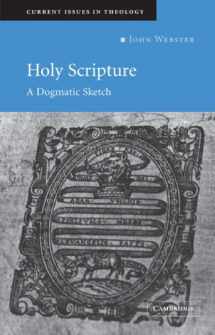 9780521538466-0521538467-Holy Scripture: A Dogmatic Sketch (Current Issues in Theology, Series Number 1)
