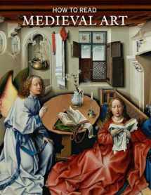 9781588395979-1588395979-How to Read Medieval Art (The Metropolitan Museum of Art - How to Read)