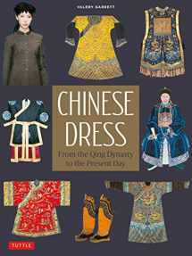 9780804852562-0804852561-Chinese Dress: From the Qing Dynasty to the Present Day