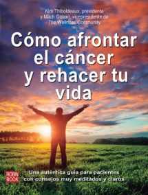 9788499173009-8499173004-Cómo afrontar el cáncer y rehacer tu vida (Spanish Edition)
