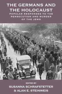 9781785337369-178533736X-The Germans and the Holocaust: Popular Responses to the Persecution and Murder of the Jews (Vermont Studies on Nazi Germany and the Holocaust, 6)