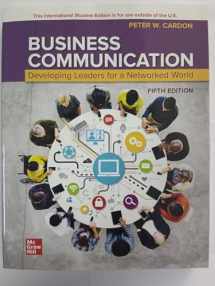 9781266158216-1266158219-Business Communication: Developing Leaders for a Networked World ISE