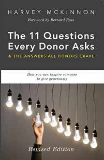 9781889102542-1889102547-The 11 Questions Every Donor Asks, Revised Edition