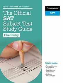9781457309199-145730919X-The Official Sat Subject Test In Chemistry Study Guide (College Board Official Sat Study Guide)