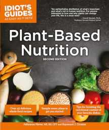 9781465470201-1465470204-Plant-Based Nutrition, 2E (Idiot's Guides)