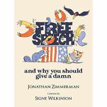 9781952536106-1952536103-Free Speech: And Why You Should Give a Damn