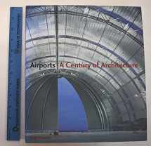 9780810950122-081095012X-Airports: A Century of Architecture