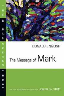 9780830812318-0830812318-The Message of Mark (The Bible Speaks Today Series)