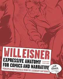 9780393331288-0393331288-Expressive Anatomy for Comics and Narrative: Principles and Practices from the Legendary Cartoonist (Will Eisner Library (Hardcover))