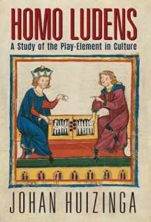 9781621389989-1621389987-Homo Ludens: A Study of the Play-Element in Culture