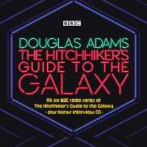 9781787534674-1787534677-The Hitchhiker’s Guide to the Galaxy: The Complete Radio Series (Hitchhiker's Guide (radio plays))