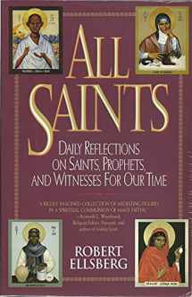9780824516796-0824516796-All Saints: Daily Reflections on Saints, Prophets, and Witnesses for Our Time