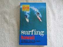 9789625935409-9625935401-Surfing Hawaii: The Ultimate Guide to the World's Most Challenging Waves (Periplus Action Guides)
