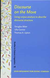9789027223029-9027223025-Discourse on the Move: Using corpus analysis to describe discourse structure (Studies in Corpus Linguistics)