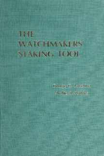 9780961821807-0961821809-The Watchmakers' Staking Tool