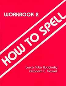 9780838818503-0838818501-How to Spell, Workbook 2